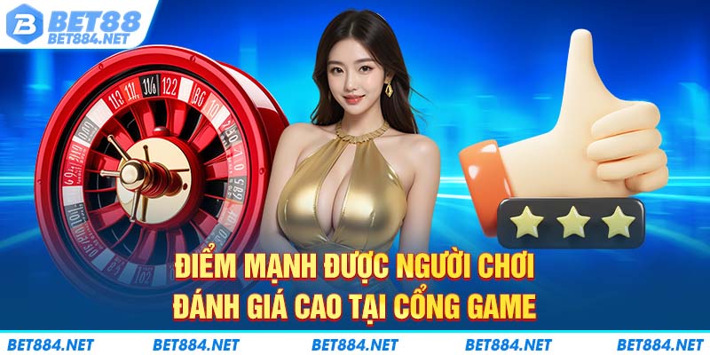 Điểm mạnh được đánh giá cao tại sân chơi BET88